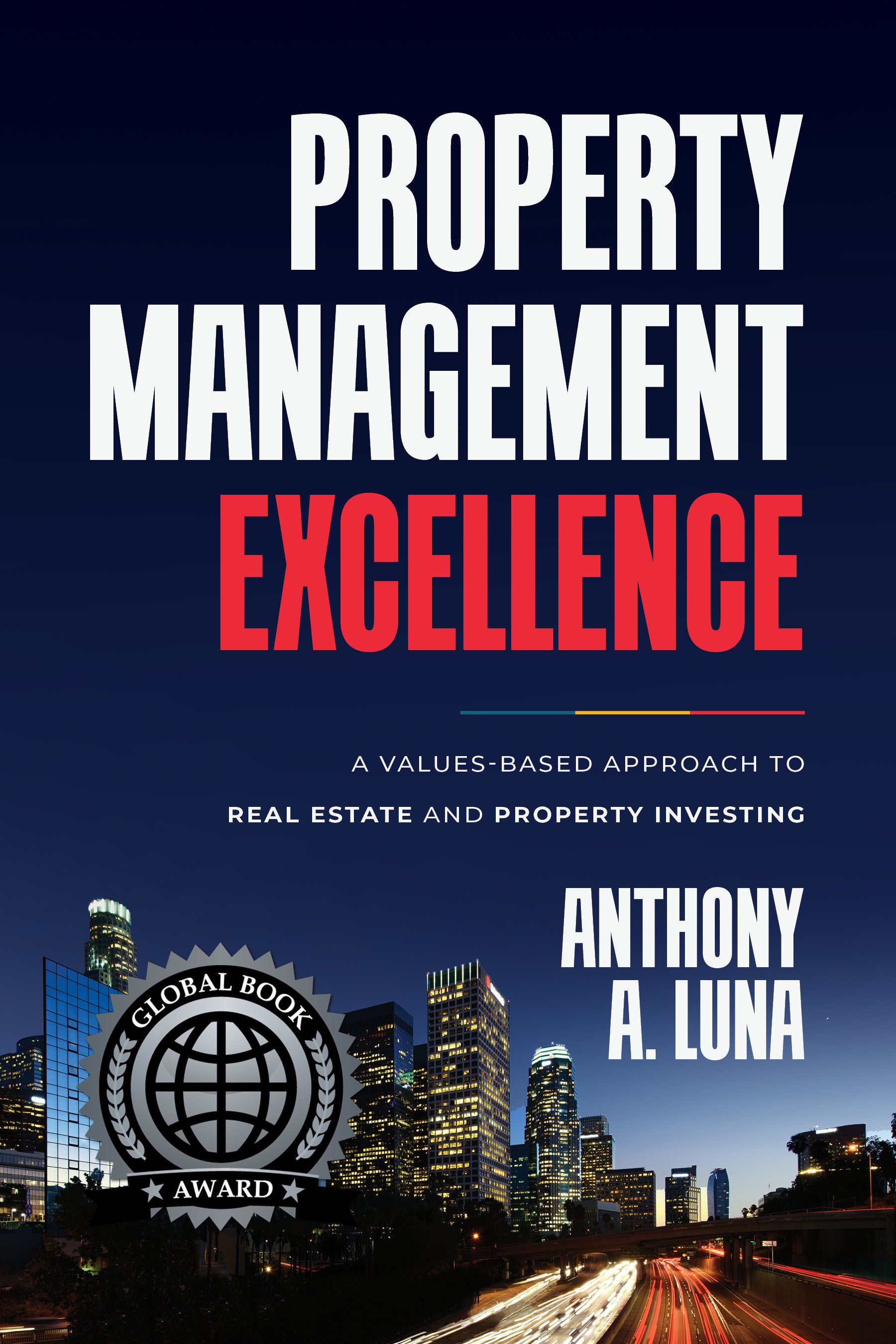 Property Management Excellence by Anthony A. Luna with the 2026 Global Book Awards Silver medal.