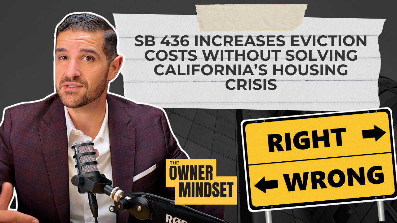 Anthony A. Luna, the Owner Mindset, Property Management Excellence Evictions in California